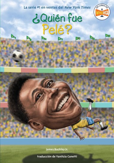 James Buckley Jr., Who HQ - ¿Quién fue Pelé?, Häftad