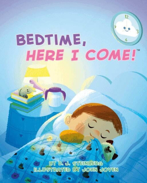 D.J. Steinberg - Bedtime, Here I Come!, E-bok