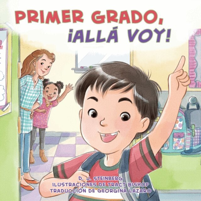 D.J. Steinberg - Primer grado,  all  voy!, E-bok