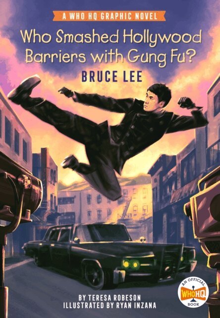 Teresa Robeson - Who Smashed Hollywood Barriers with Gung Fu?: Bruce Lee, E-bok