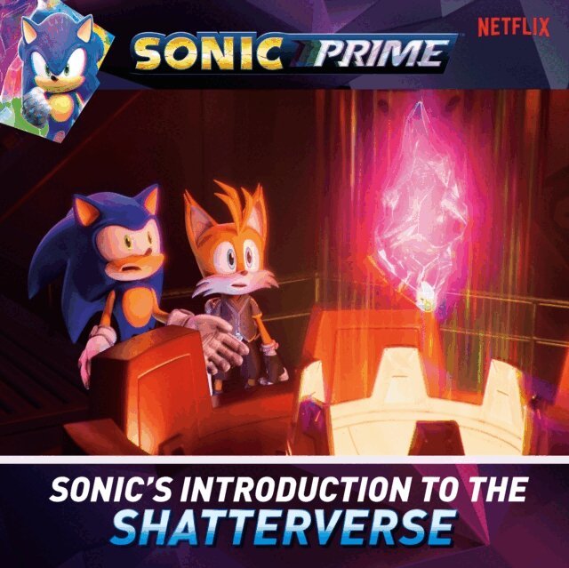 Kiel Phegley - Sonic's Introduction to the Shatterverse, E-bok