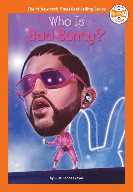 Andrew Thomson, G. M. Taboas Zayas - Who Is Bad Bunny?, E-bok