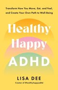 Healthy Happy ADHD