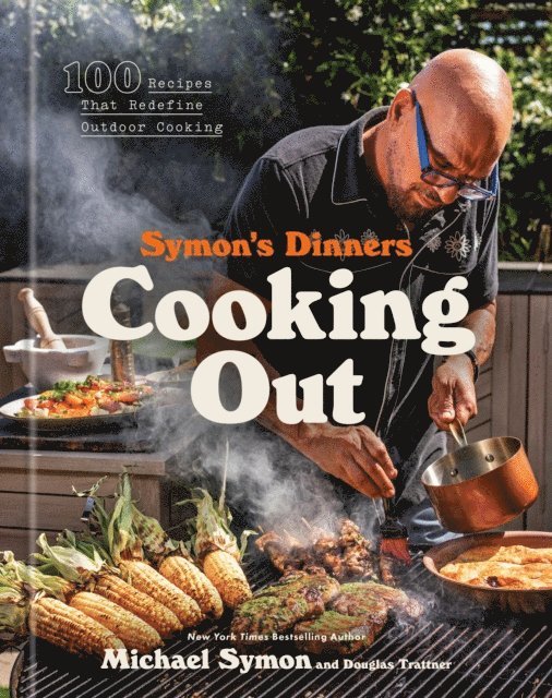 Douglas Trattner, Michael Symon - Symon's Dinners Cooking Out, E-bok