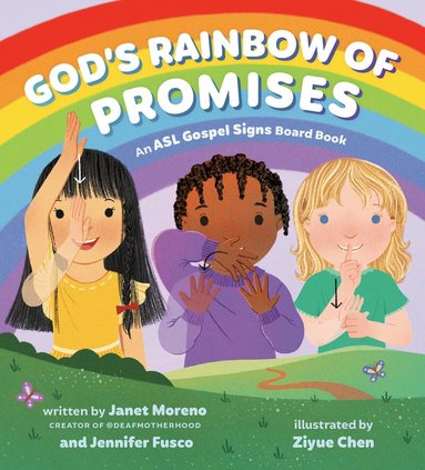 Janet Moreno, Jennifer A. Fusco - ASL Gospel Signs: God's Rainbow of Promises, Kartonnage