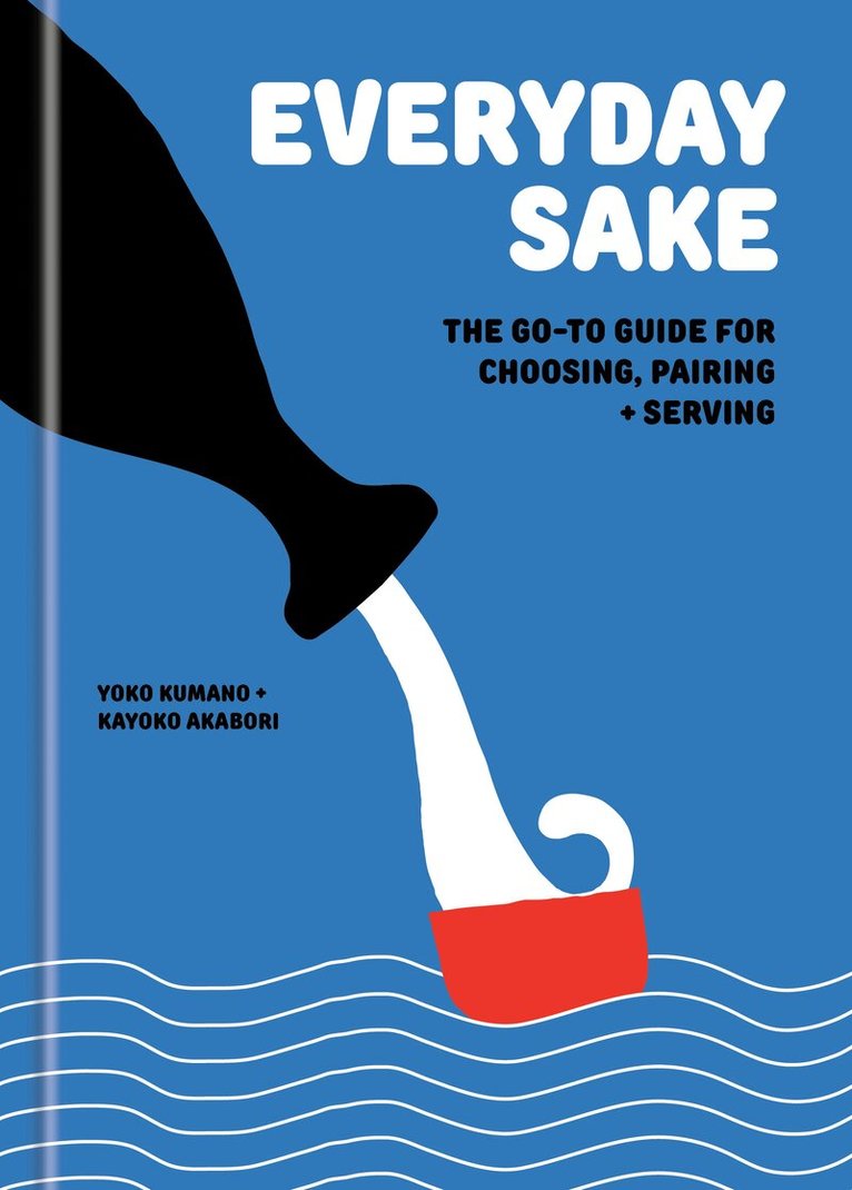 Yoko Kumano, Kayoko Akabori - Everyday Sake, Inbunden