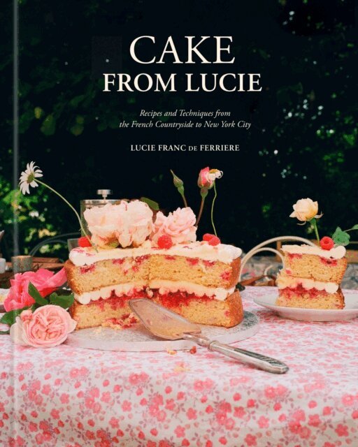 Lucie Franc de Ferriere - Cake From Lucie, E-bok