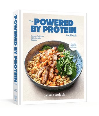 The Powered by Protein Cookbook: A Cookbook