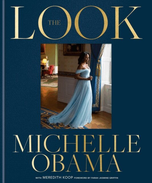 Michelle Obama - Look, E-bok