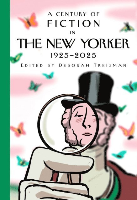 Deborah Treisman - Century of Fiction in The New Yorker, E-bok