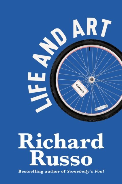 Richard Russo - Life and Art, E-bok