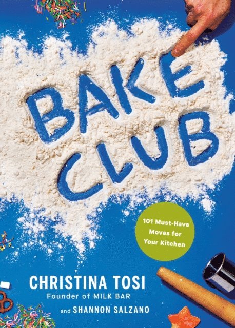 Shannon Salzano, Christina Tosi - Bake Club, E-bok