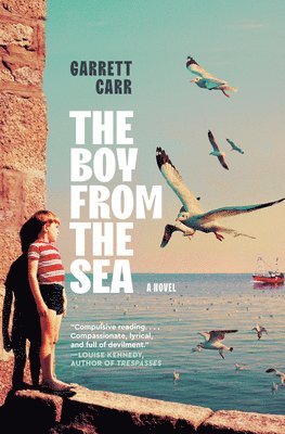 Garrett Carr - The Boy from the Sea, Inbunden