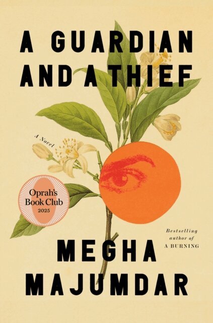 Megha Majumdar - Guardian and a Thief: Oprah's Book Club, E-bok