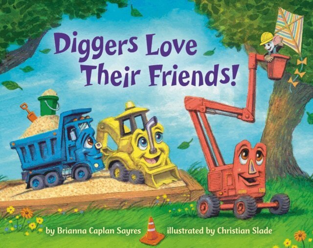Brianna Caplan Sayres - Diggers Love Their Friends!, E-bok