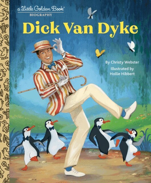 Christy Webster - Dick Van Dyke: A Little Golden Book Biography, E-bok