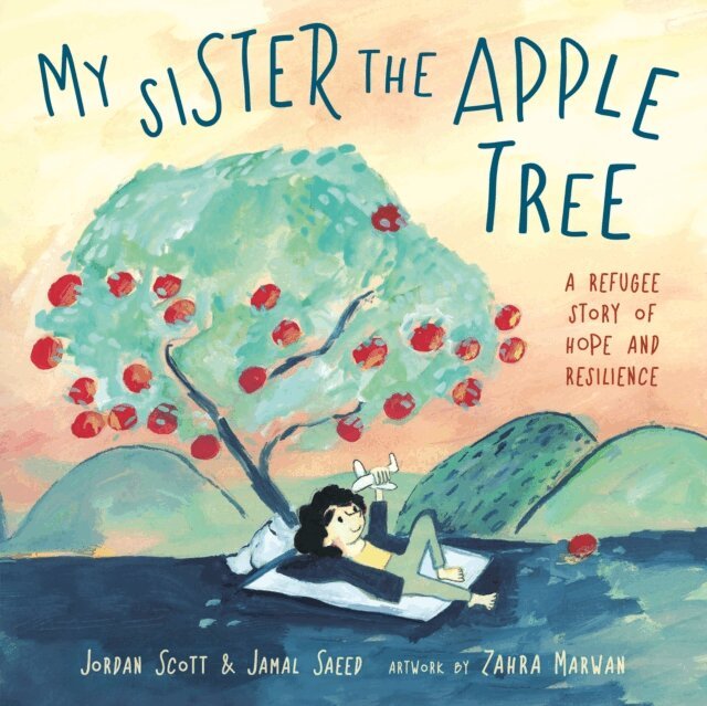 Jamal Saeed, Jordan Scott - My Sister the Apple Tree, E-bok