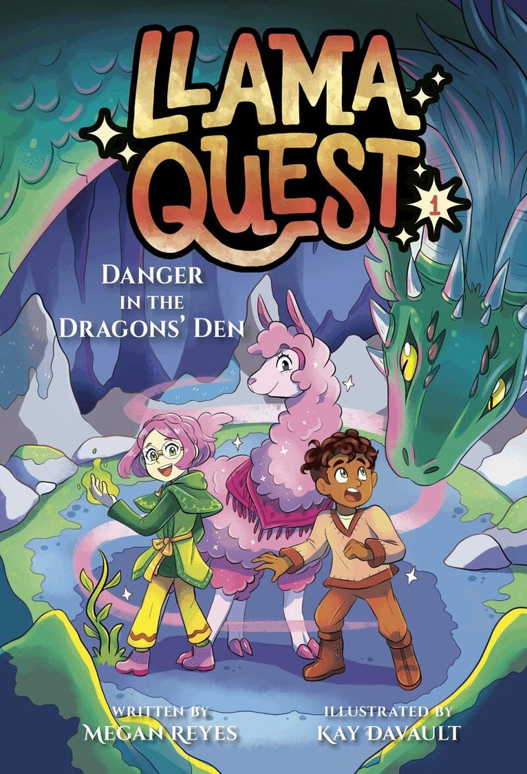 Megan Reyes, Kay Davault - Llama Quest #1: Danger in the Dragons' Den, Inbunden