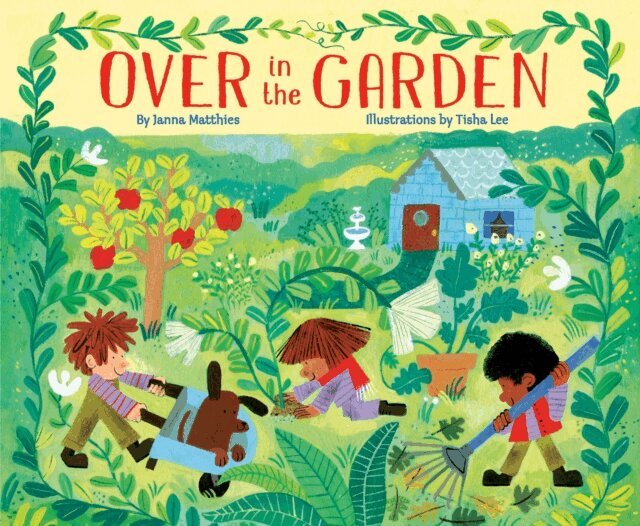 Janna Matthies - Over in the Garden, E-bok