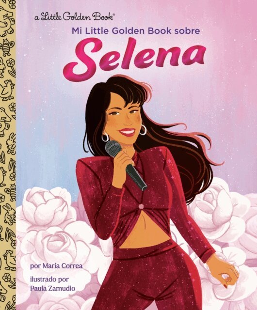 Maria Correa - Mi Little Golden Book sobre Selena (My Little Golden Book About Selena Spanish Edition), E-bok