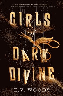 E. V. Woods - Girls of Dark Divine, Häftad