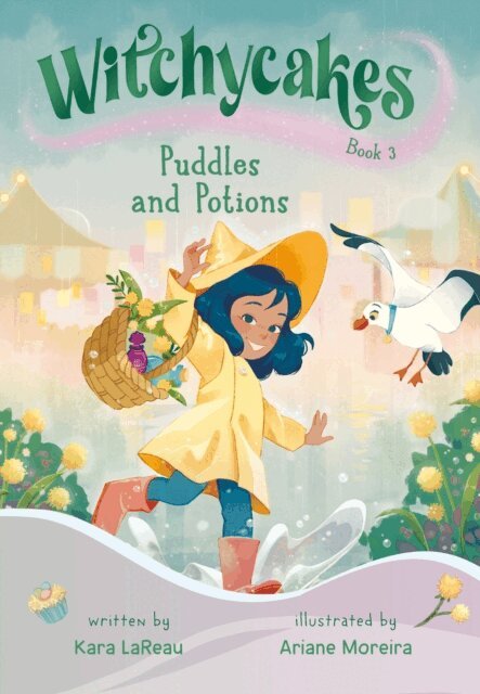Kara LaReau - Witchycakes #3: Puddles and Potions, E-bok