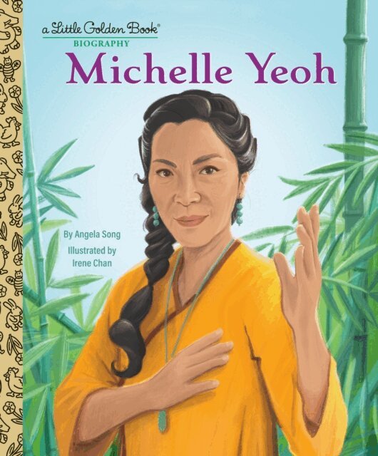 Angela Song - Michelle Yeoh: A Little Golden Book Biography, E-bok