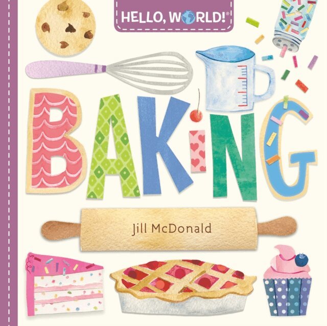 Jill McDonald - Hello, World! Baking, E-bok