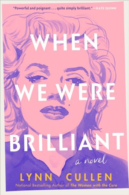 Lynn Cullen - When We Were Brilliant, E-bok