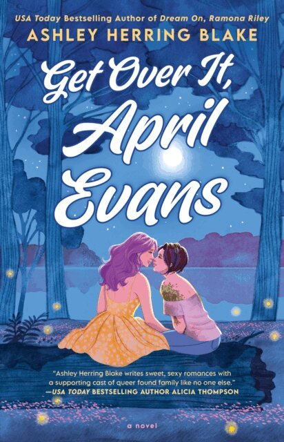 Ashley Herring Blake - Get Over It, April Evans, E-bok