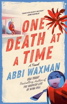 Abbi Waxman - One Death at a Time, Häftad