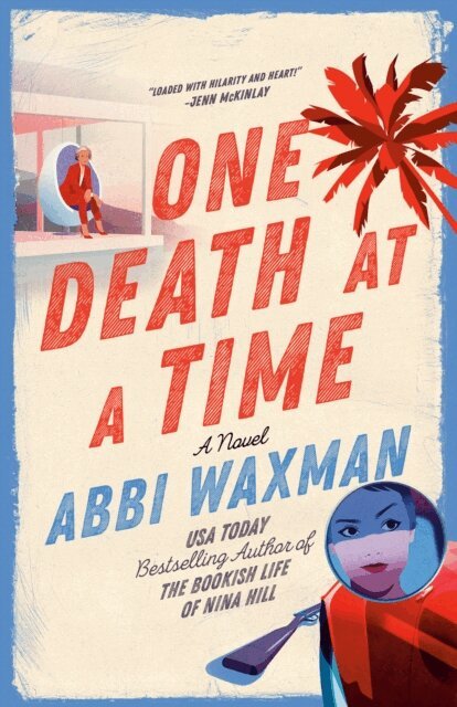 Abbi Waxman - One Death at a Time, E-bok