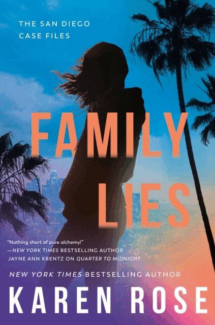 Karen Rose - Family Lies, E-bok