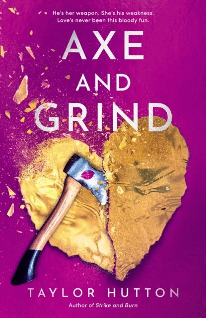 Taylor Hutton - Axe and Grind, E-bok