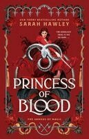 Sarah Hawley - Princess of Blood, Häftad