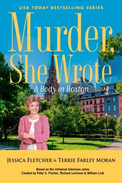 Terrie Farley Moran, Jessica Fletcher - Murder, She Wrote: A Body in Boston, E-bok