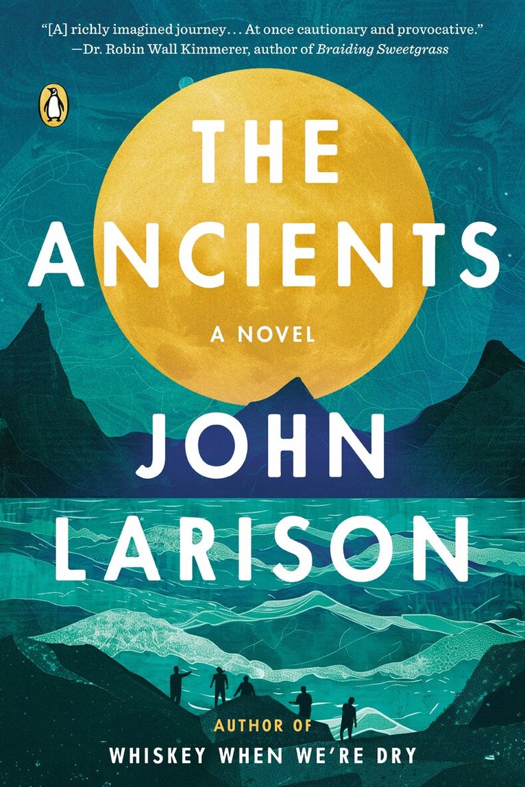 John Larison - The Ancients, Häftad