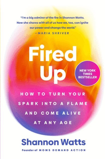 Shannon Watts - Fired Up, E-bok. Tillgänglighet: Lägg i varukorg
