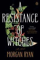 Morgan Ryan - A Resistance of Witches, Häftad