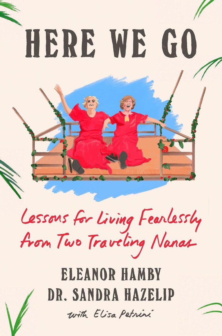 Eleanor Hamby, Sandra Hazelip - Here We Go, Inbunden