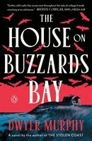 Dwyer Murphy - The House on Buzzards Bay, Häftad