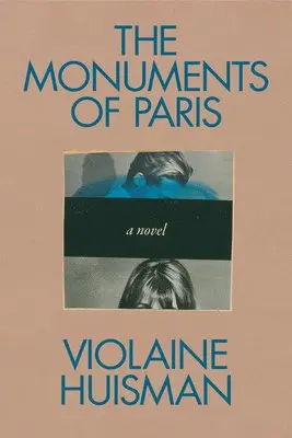 Violaine Huisman - The Monuments of Paris, Inbunden. Tillgänglighet: Lägg i varukorg