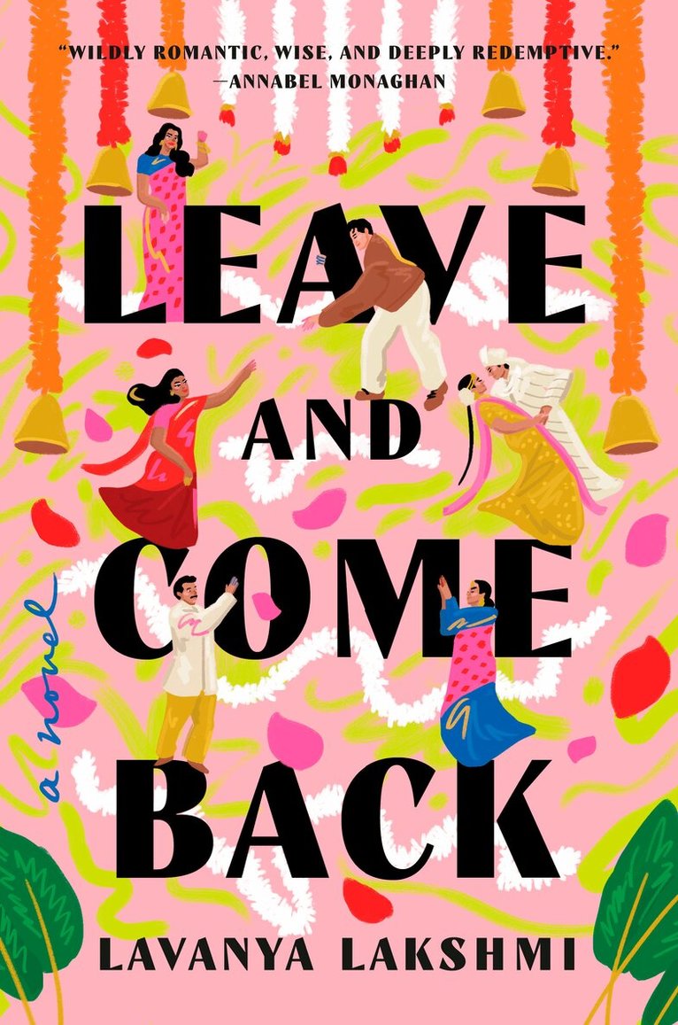 Lavanya Lakshmi - Leave and Come Back, Inbunden