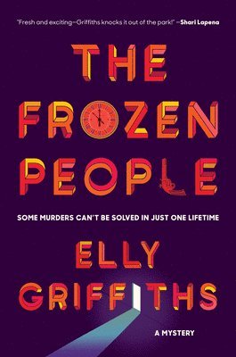 Elly Griffiths - The Frozen People: A Mystery, Inbunden