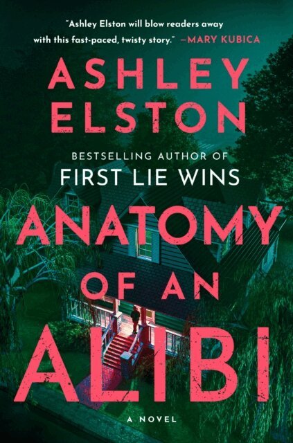 Ashley Elston - Anatomy of an Alibi, E-bok