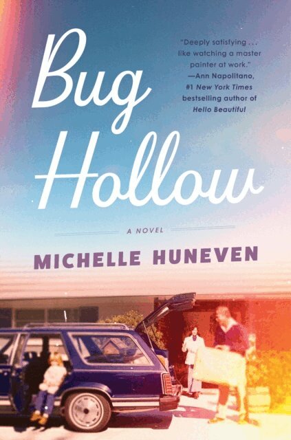 Michelle Huneven - Bug Hollow, E-bok