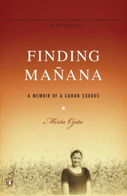 Mirta Ojito - Finding Manana, E-bok