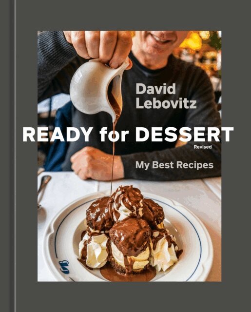 David Lebovitz - Ready for Dessert, Revised, E-bok