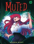 Muted: Volume 2