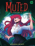 Muted: Volume 2